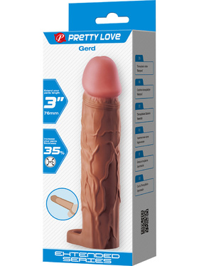 Pretty Love: Gerd, Realistic Penis Sleeve + 7.6 cm 